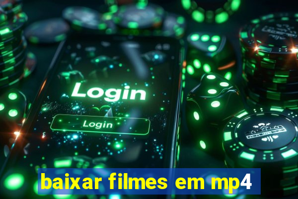 baixar filmes em mp4